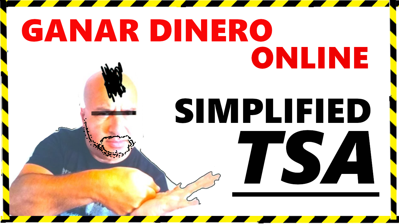 Simplified TSA Para ganar dinero online